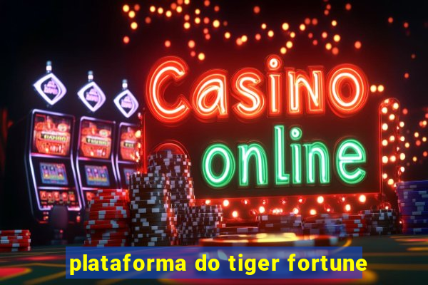 plataforma do tiger fortune